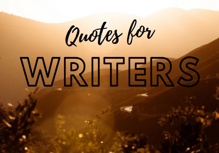 Quotes for Writers The Writers College